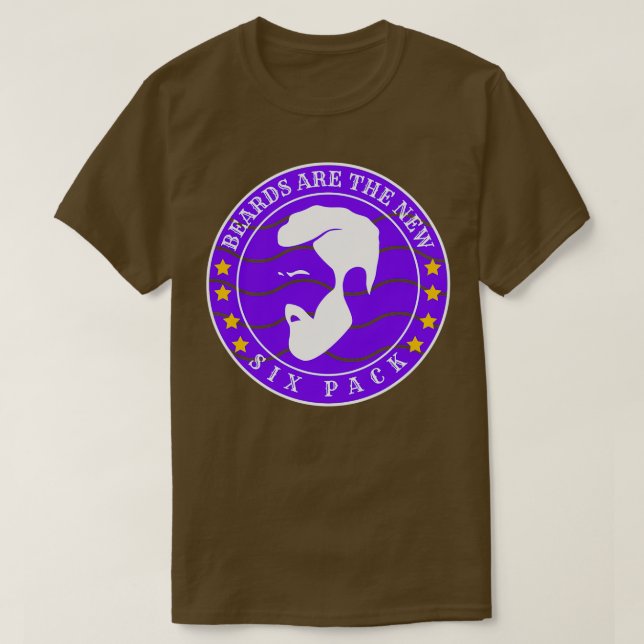 Beards Are The New Six Pack 32 T-Shirt (Design Front)