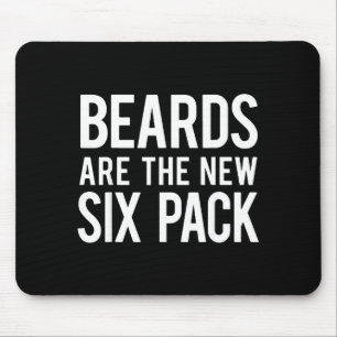 Beards Are The New Six Pack Mouse Pad