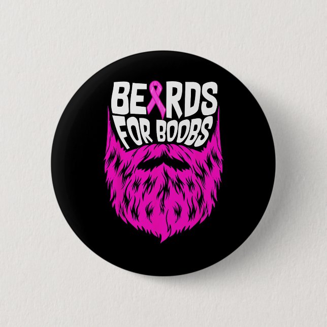 Beards For Breast Breast Cancer Awareness Support  Button (Front)