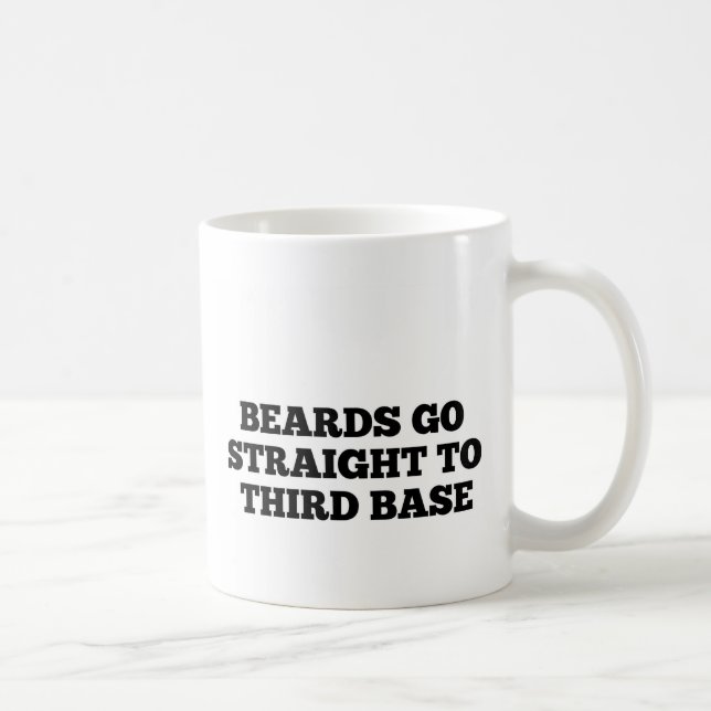 Beards go straight to third base bestselling coffee mug (Right)