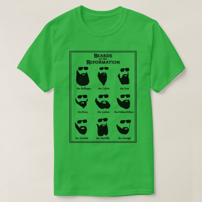 Beards of the Reformation Classic TShirt (Design Front)