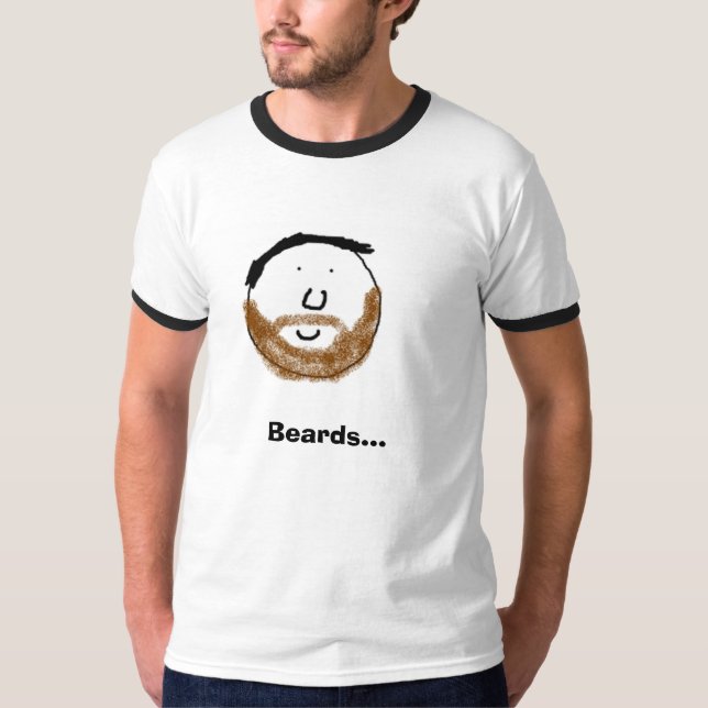Beards... T-Shirt (Front)