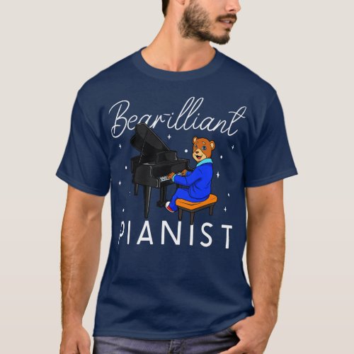 Bearilliant pianist Bear at the piano T_Shirt
