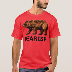 BEARISH STOCK INVESTING T-Shirt