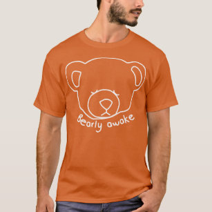 Bearly Awake Funny Bear Puns in White Graphic T-Shirt