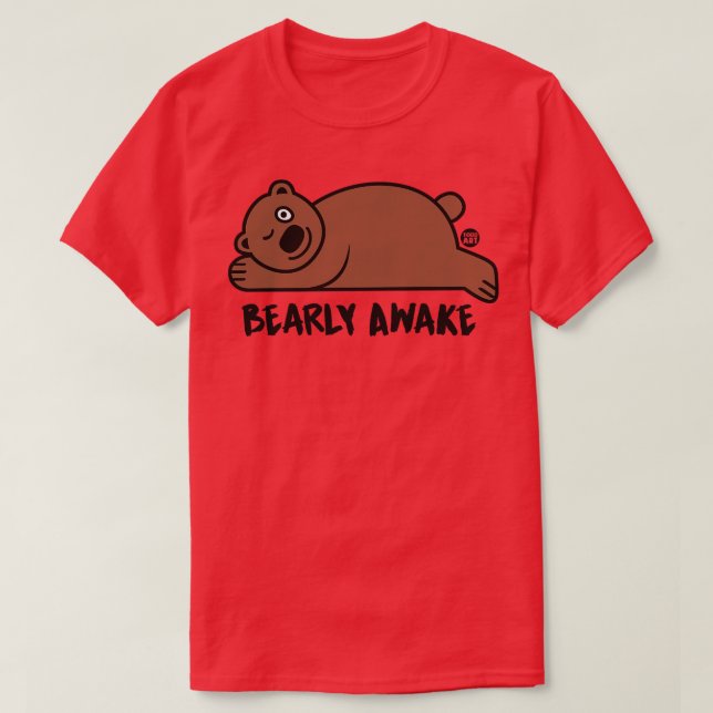BEARLY AWAKE T-Shirt (Design Front)