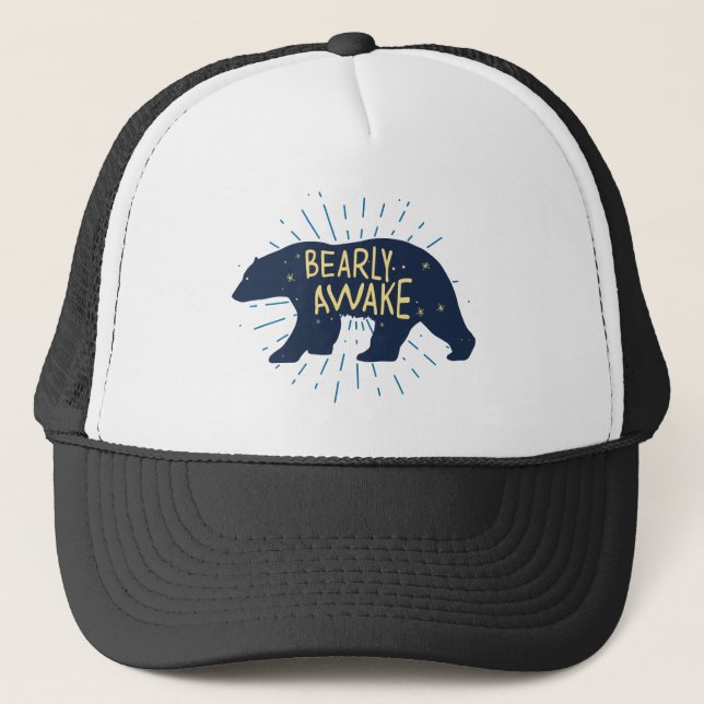 Bearly Awake Trucker Hat (Front)
