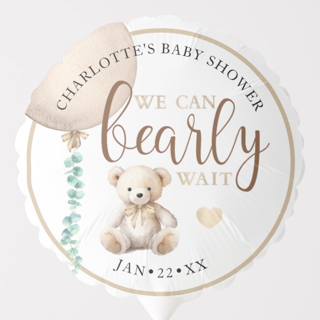 Bearly Wait Neutral Teddy Bear Baby Shower Balloon (Front)