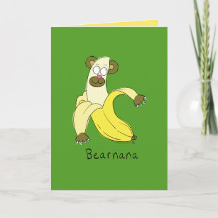 Bearnana - Funny Bear Banana Greeting Card