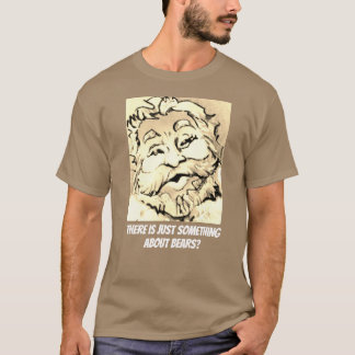 BEARS are a BIG DEAL T-Shirt