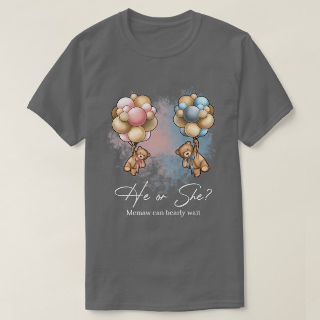 Bears Balloons Memaw Can Bearly Wait Gender Reveal T-Shirt (Design Front)
