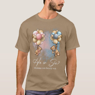 Bears Balloons Momma Can Bearly Wait Gender Reveal T-Shirt