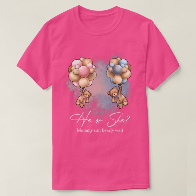 Bears Balloons Mommy Can Bearly Wait Gender Reveal T-Shirt (Design Front)