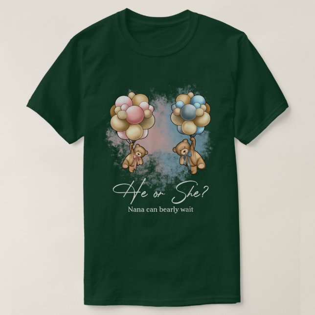 Bears Balloons Nana Can Bearly Wait Gender Reveal  T-Shirt (Design Front)