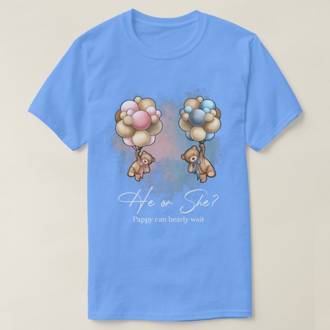 Bears Balloons Pappy Can Bearly Wait Gender Reveal T-Shirt (Design Front)