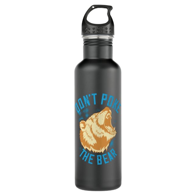 Bears - Don't Poke The Bear Stainless Steel Water Bottle (Front)
