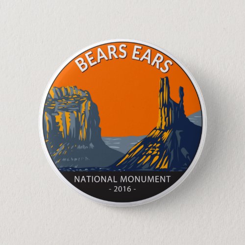 Bears Ears National Monument Utah Vintage  Button