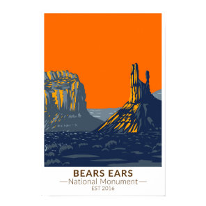 Bears Ears National Monument Utah Vintage Poster