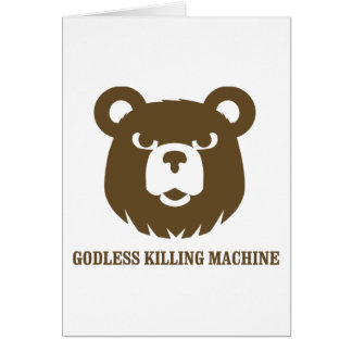bears godless killing machines humor funny tshirt cards
