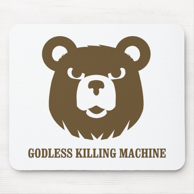 bears godless killing machines humor funny tshirt mouse pad (Front)