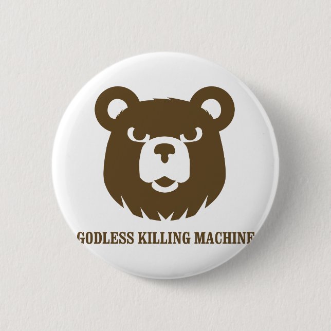 bears godless killing machines humor funny tshirt pinback button (Front)