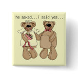 Bears I Said Yes Tshirts and Gifts Pinback Button