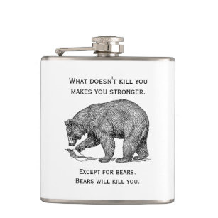 Bears Will Kill You Funny Flask