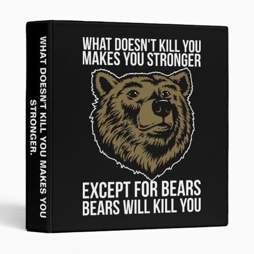 Bears Will Kill You _ Funny Novelty 3 Ring Binder