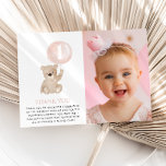 Beary 1st Birthday Bear Pink Balloon Photo Flat Thank You Card<br><div class="desc">Beary 1st Birthday Bear Pink Balloon Flat Thank You Card with photo. The perfect thank you card for your little girls Bear themed 1st Birthday Party. Matching items available. Contact us if you need any help finding matching items.</div>