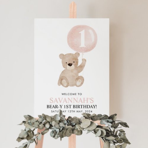 Beary 1st Birthday Bear Pink Balloon Welcome Sign