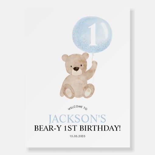 Beary 1st Birthday Bear Welcome Sign Foam Board | Zazzle