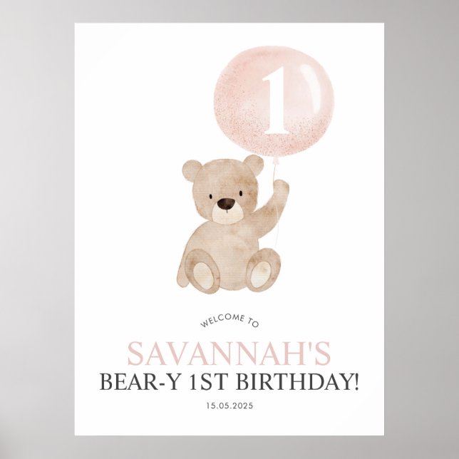 Beary 1st Birthday Pink Bear Welcome Sign Poster (Front)