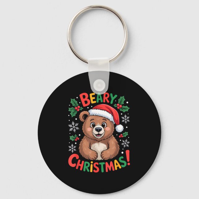 Beary Christmas Cute Bear Santa Funny Holiday  Keychain (Front)