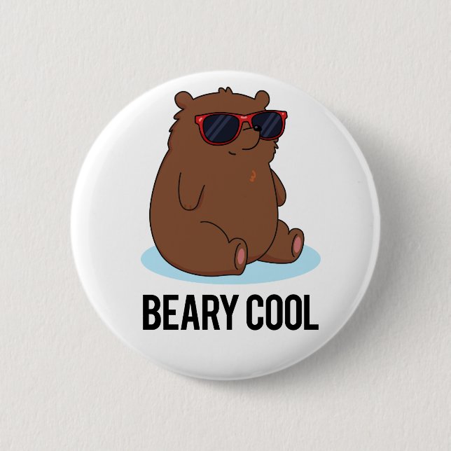 Beary Cool Funny Brown Bear Pun  Button (Front)