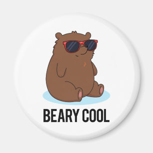 Beary Cool Funny Brown Bear Pun Magnet