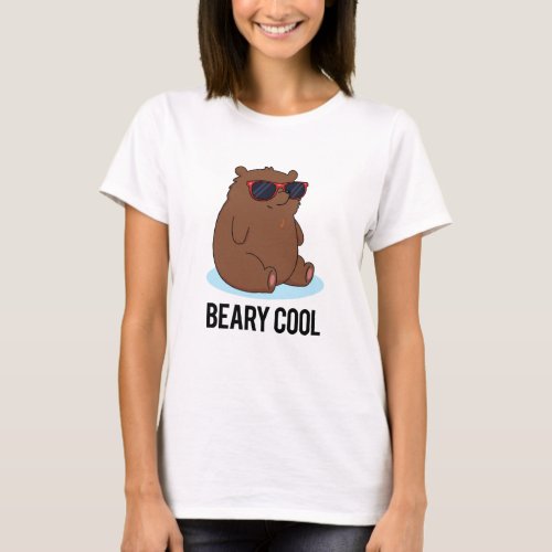 Beary Cool Funny Brown Bear Pun  T_Shirt