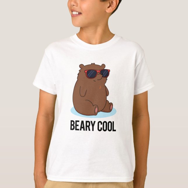 Beary Cool Funny Brown Bear Pun  T-Shirt (Front)