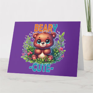 Beary Cute. Teddy Bear cartoon smiling. Funny pun Thank You Card