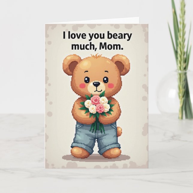 Beary Much Mom Illustration Card (Front)