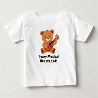 Beary Musical Like My Dad Toddler T-Shirt
