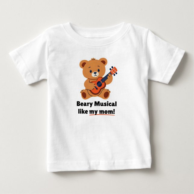 Beary Musical Like My Mom Toddler T-Shirt (Front)