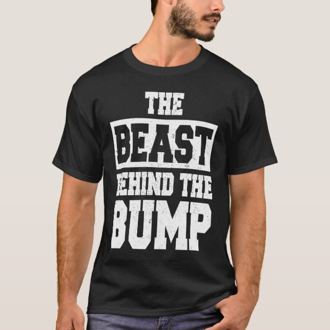 Beast Behind The Bump Pregnancy Announcement New D T-Shirt (Front)