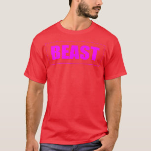 Beast Gym Motivation Pink Color Fitness Workout S T-Shirt
