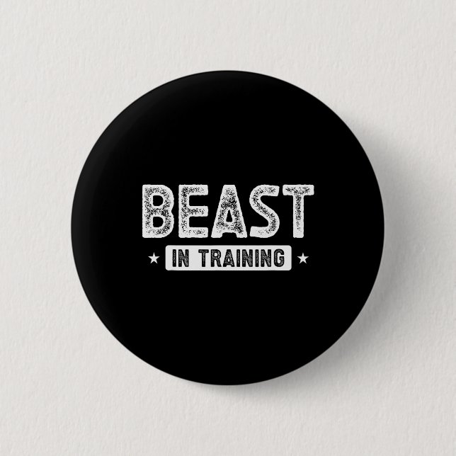 Beast In Training Bodybuilding  Button (Front)