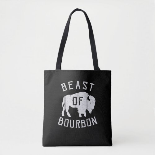 Beast Of Bourbon Drinking Whiskey Tote Bag