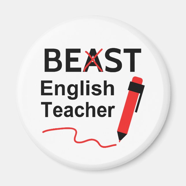 Beast or Best English Teacher Humor Magnet (Front)