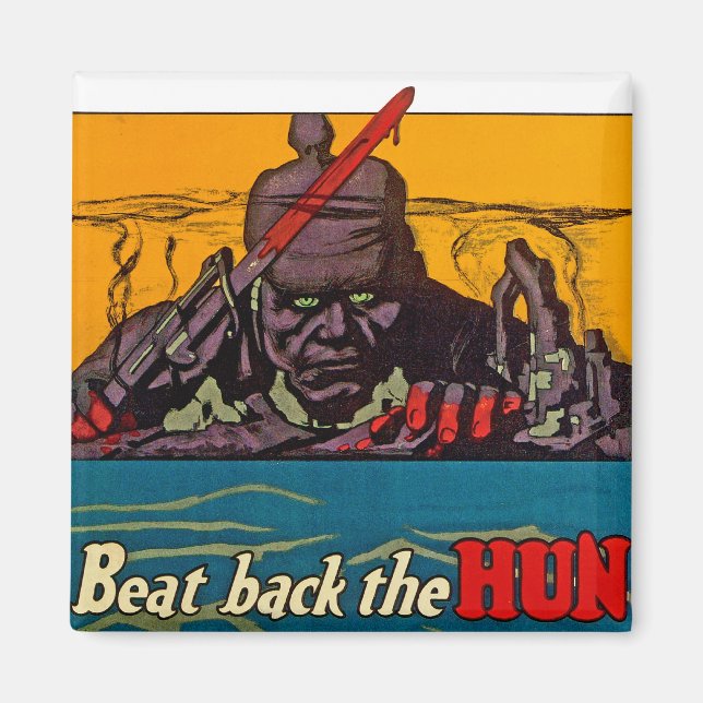 Beat Back The Hun Magnet (Front)