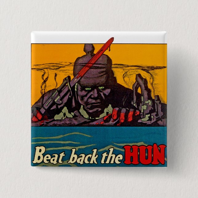 Beat Back The Hun Pinback Button (Front)