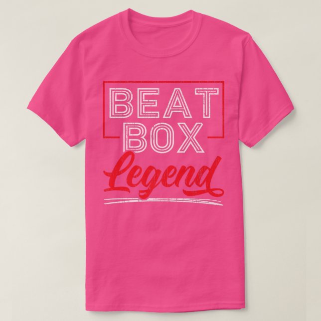 Beat Box Legend Beatboxer Beatboxing Music Sound16 T-Shirt (Design Front)