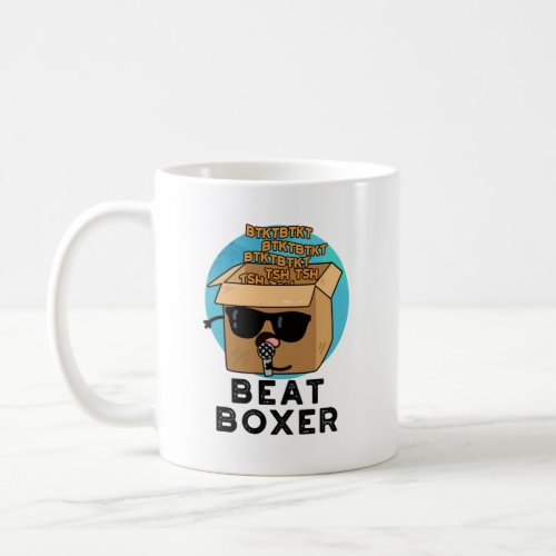 Beat Boxer Funny Beatboxer Box Pun  Coffee Mug